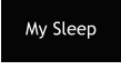 My Sleep